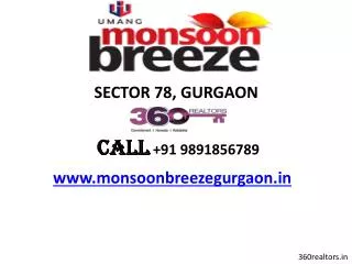 91 9891856789 @ Umang Monsoon Breeze – Sec 78 Gurgaon