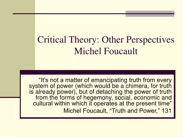 critical theory other perspectives michel foucault