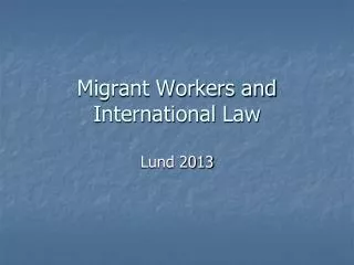 Migrant Workers and International Law