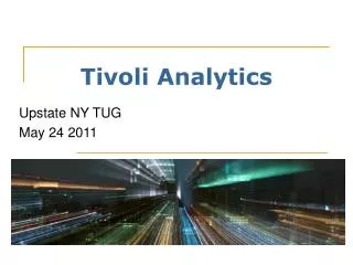 Tivoli Analytics