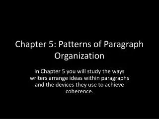 Chapter 5: Patterns of Paragraph Organization