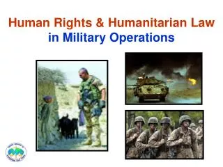 Human Rights &amp; Humanitarian Law in Military Operations