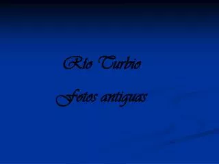 Río Turbio Fotos antiguas