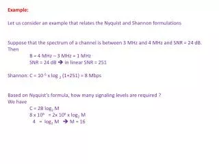 Example: Let us consider an example that relates the Nyquist and Shannon formulations