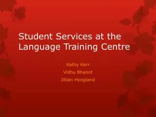 Student Services at the Language Training Centre
