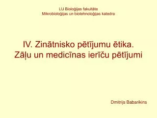 iv zin tnisko p t jumu tika z u un medic nas ier u p t jumi