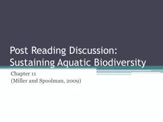 Post Reading Discussion: Sustaining Aquatic Biodiversity
