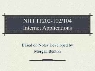 NJIT IT202-102/104 Internet Applications