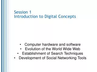 Session 1 Introduction to Digital Concepts