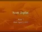 Scott Joplin - slide 1