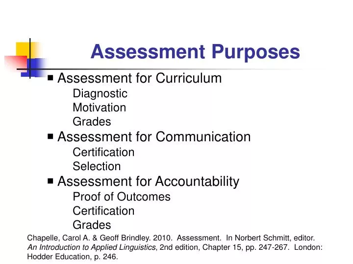 assessment purposes