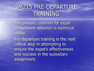 SM215 PRE-DEPARTURE TRAINING