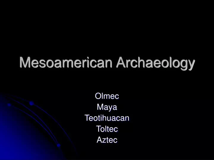 mesoamerican archaeology