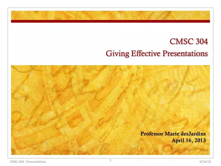 cmsc 304 giving effective presentations