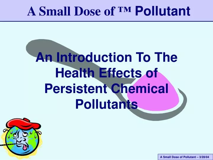 an introduction to the health effects of persistent chemical pollutants
