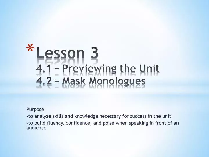 lesson 3 4 1 previewing the unit 4 2 mask monologues