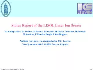 Status Report of the LISOL Laser Ion Source