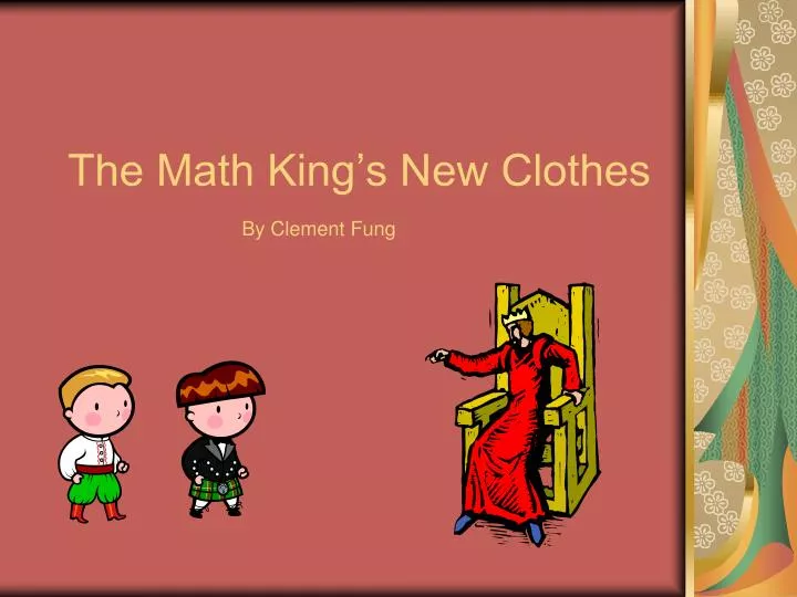 the math king s new clothes
