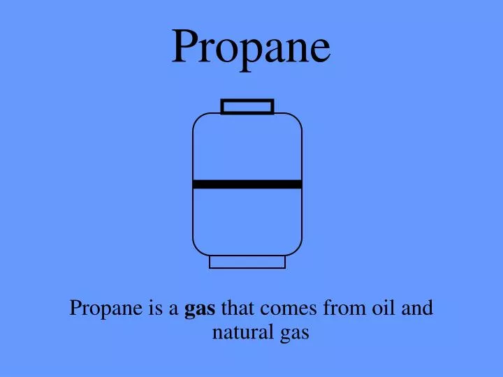 propane