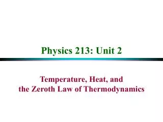 Physics 213: Unit 2