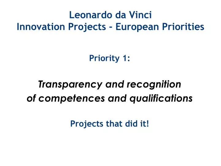 leonardo da vinci innovation projects european priorities