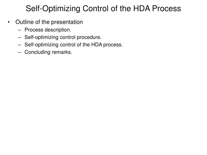 self optimizing control of the hda process