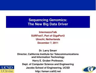 Sequencing Genomics: The New Big Data Driver