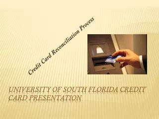 University of South Florida Credit Card Presentation