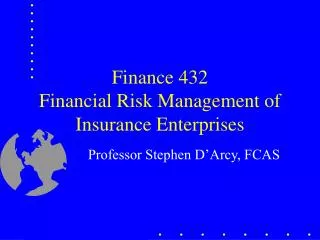 finance 432 financial risk management of insurance enterprises