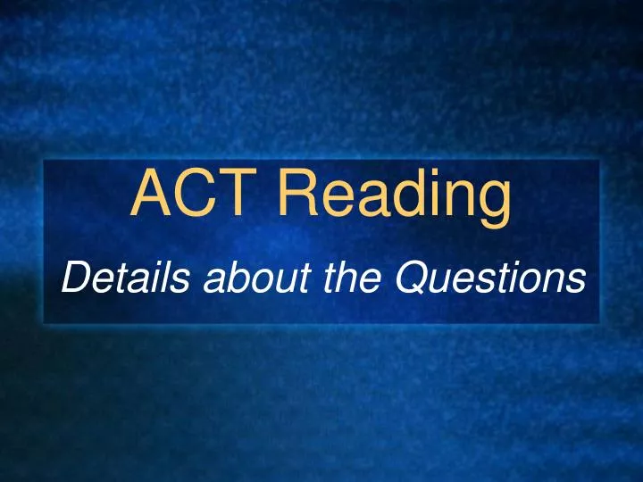 act reading