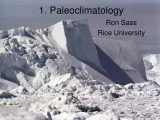 1. Paleoclimatology