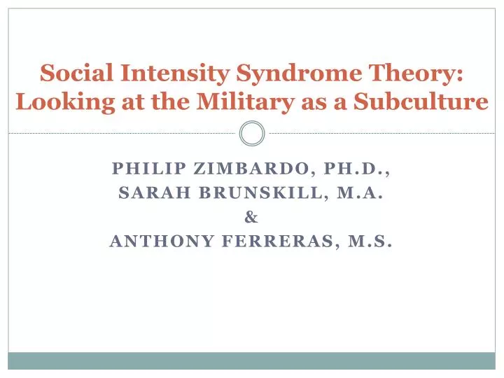 social intensity syndrome theory looking at the military as a subculture