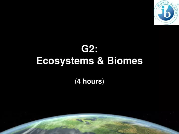 g2 ecosystems biomes