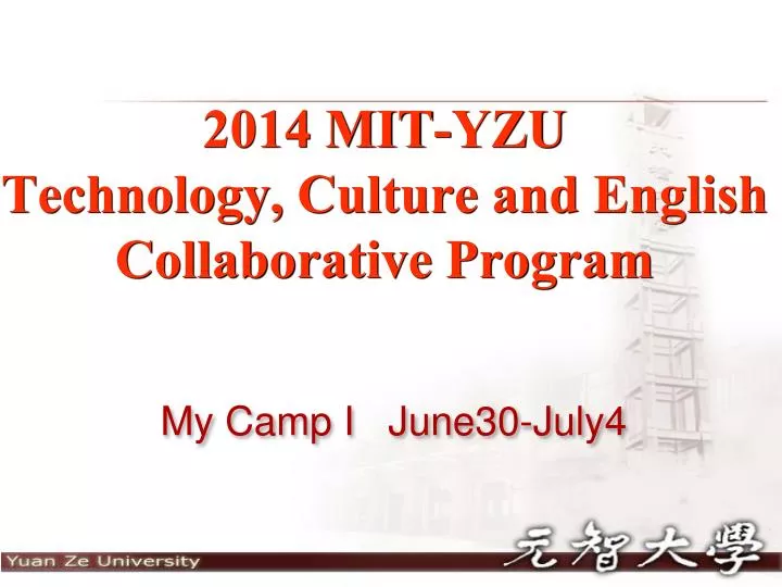 2014 mit yzu technology culture and english collaborative program