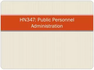 HN347: Public Personnel Administration