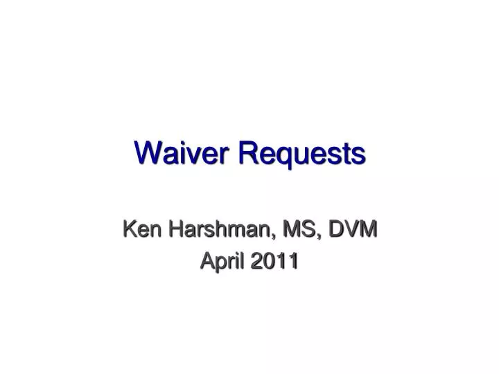 waiver requests