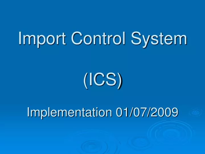 import control system ics implementation 01 07 2009