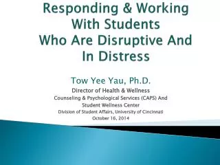 Responding &amp; Working With Students Who Are Disruptive And In Distress