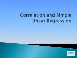 Correlation and Simple Linear Regression