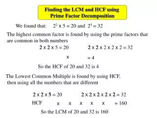 Finding the LCM and HCF using Prime Factor Decomposition