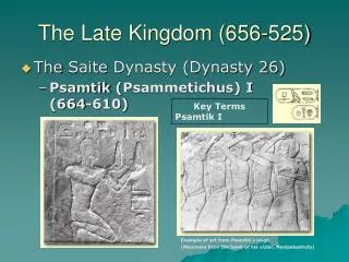 The Late Kingdom (656-525)