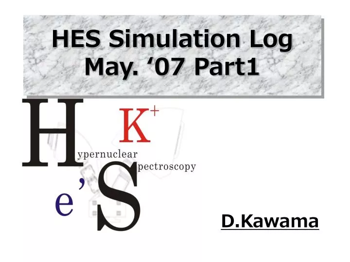 hes simulation log may 07 part1