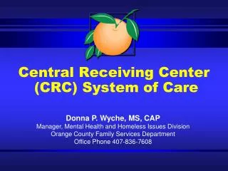 Central Receiving Center (CRC) System of Care