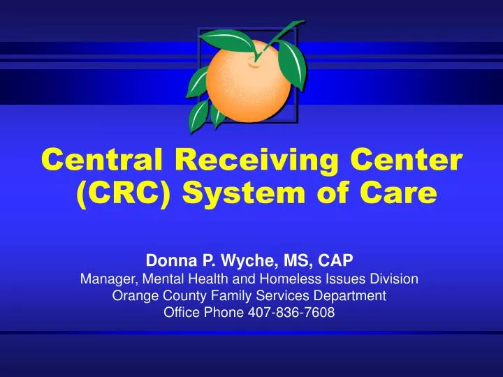 central receiving center crc system of care