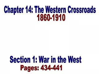 Chapter 14: The Western Crossroads