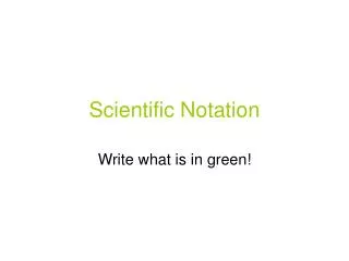 Scientific Notation