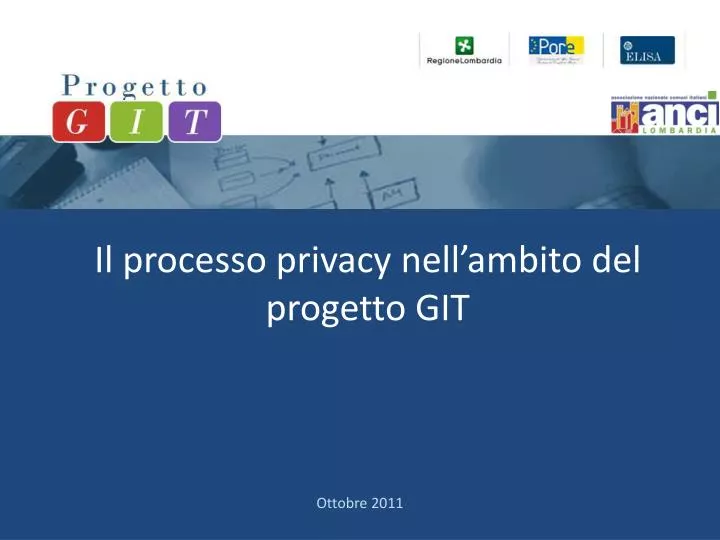 il processo privacy nell ambito del progetto git