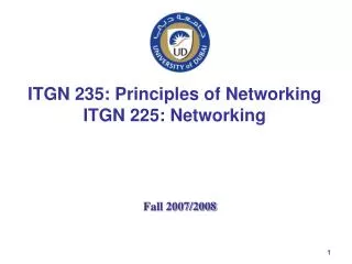 ITGN 235: Principles of Networking ITGN 225: Networking