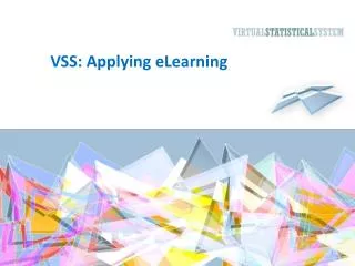 VSS: Applying eLearning