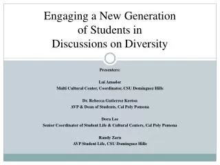 Engaging a New Generation of Students in Discussions on Diversity